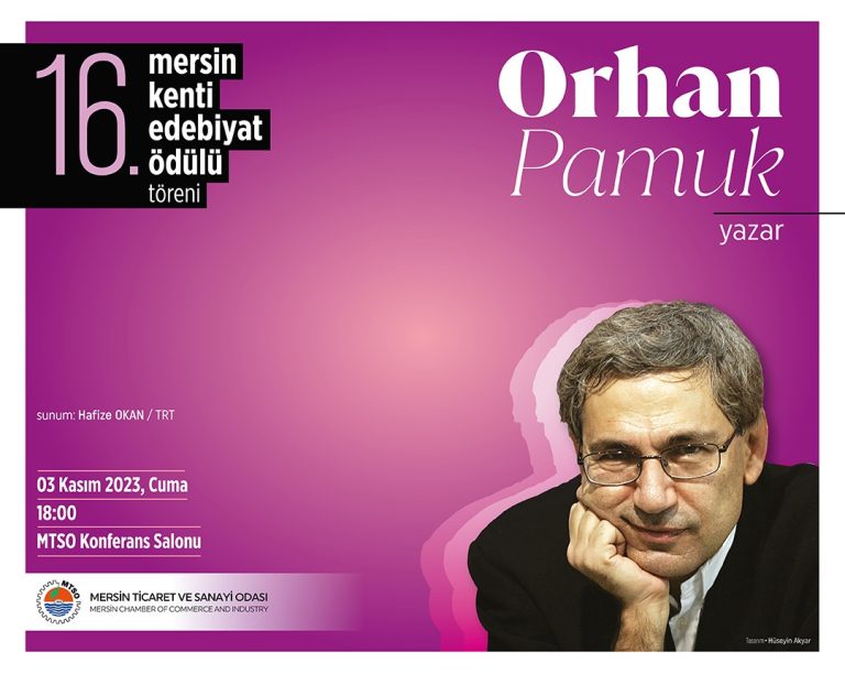 MERSİN KENTİ EDEBİYAT ÖDÜLÜ ORHAN PAMUK’UN