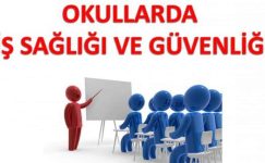 OKUL MÜDÜRLERİNE İŞ SAĞLIĞI VE GÜVENLİĞİ EĞİTİMİ