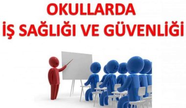 OKUL MÜDÜRLERİNE İŞ SAĞLIĞI VE GÜVENLİĞİ EĞİTİMİ